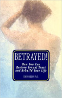 book cover: Betrayed! How You Can Restore Sexual Trust and Rebuild Your Life by Dr Riki Robbins.